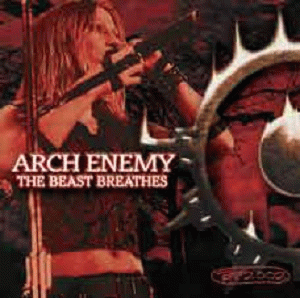 Arch Enemy : The Beast Breathes